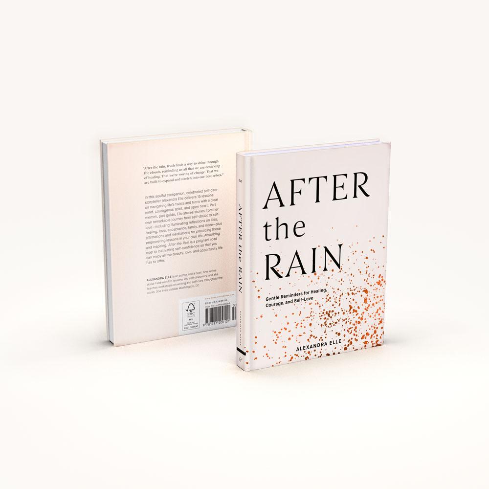 After the Rain: Gentle Reminders for Healing, Courage, and Self-Love