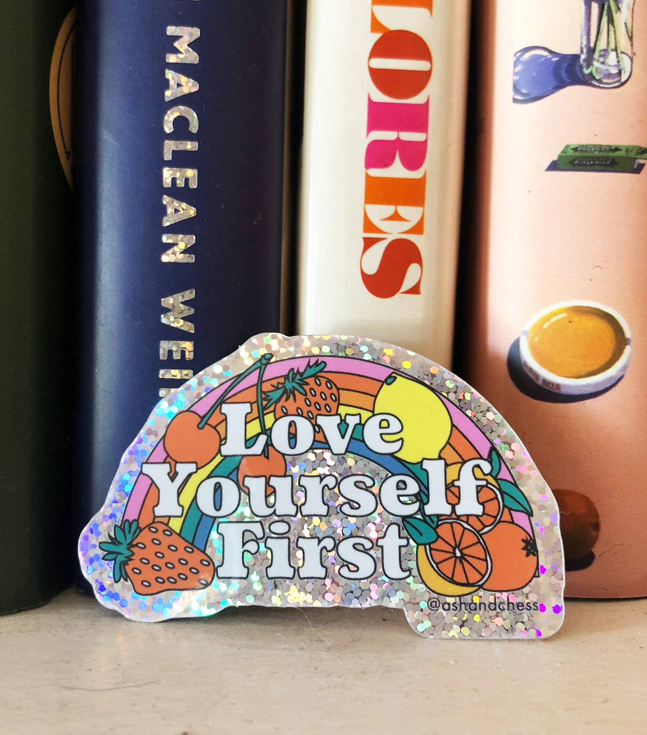 Love Yourself First Sticker